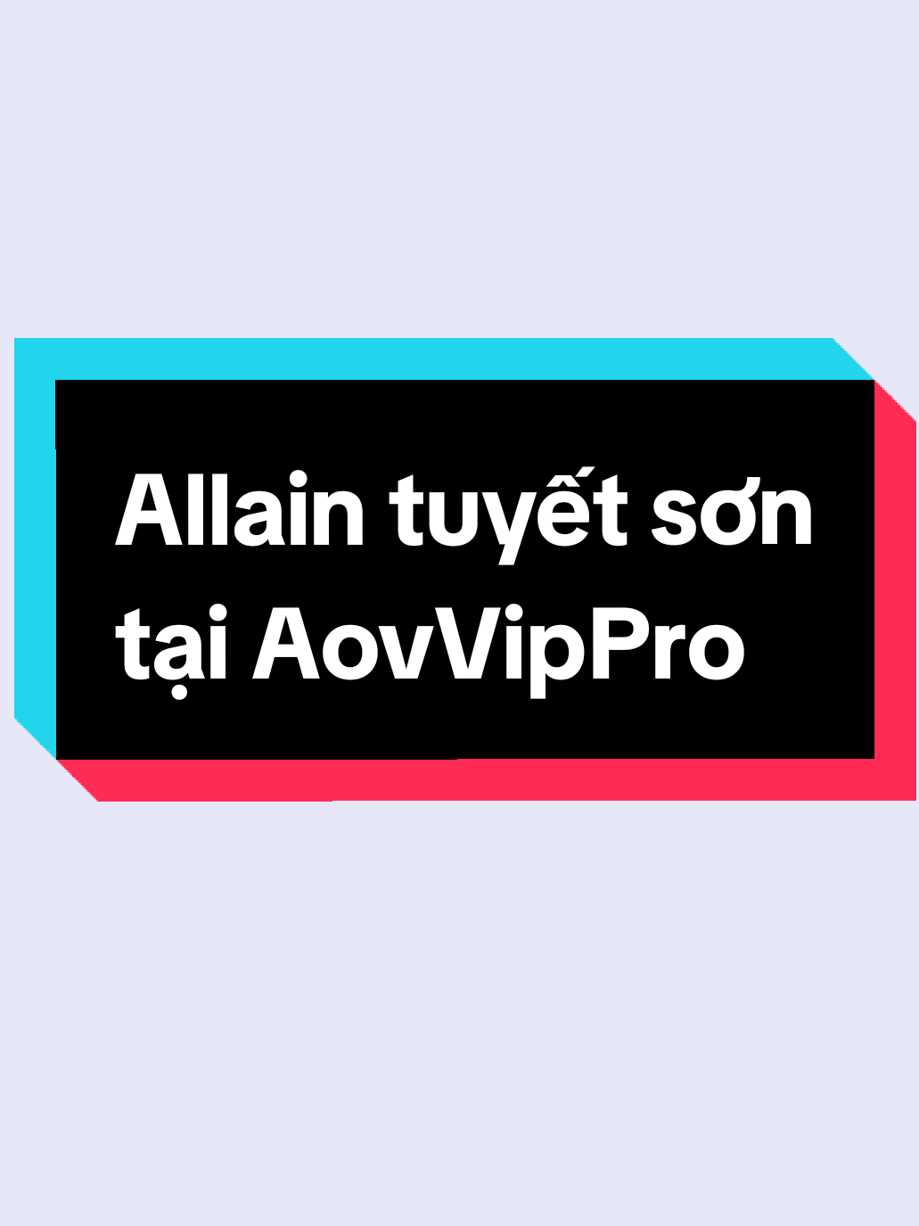 @T&uacute;i M&ugrave; AovVipPro Top 1 VN 🇻🇳