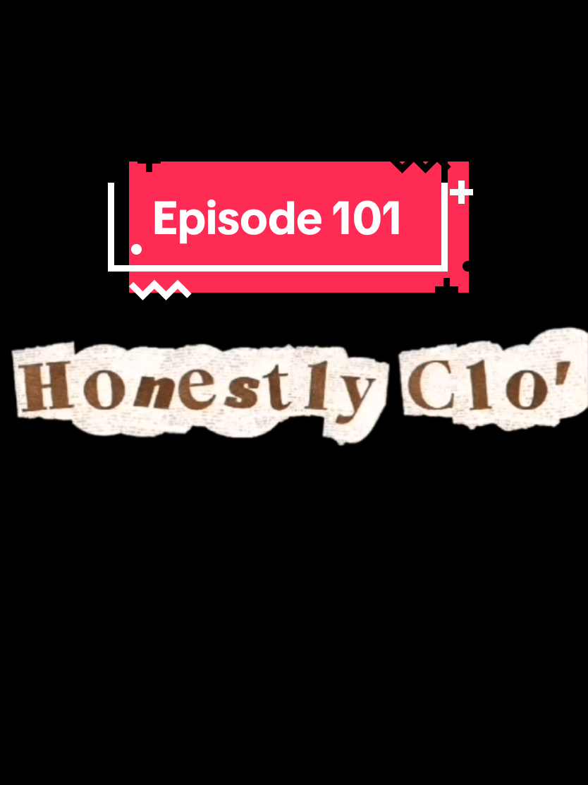 @Honestly Clo'