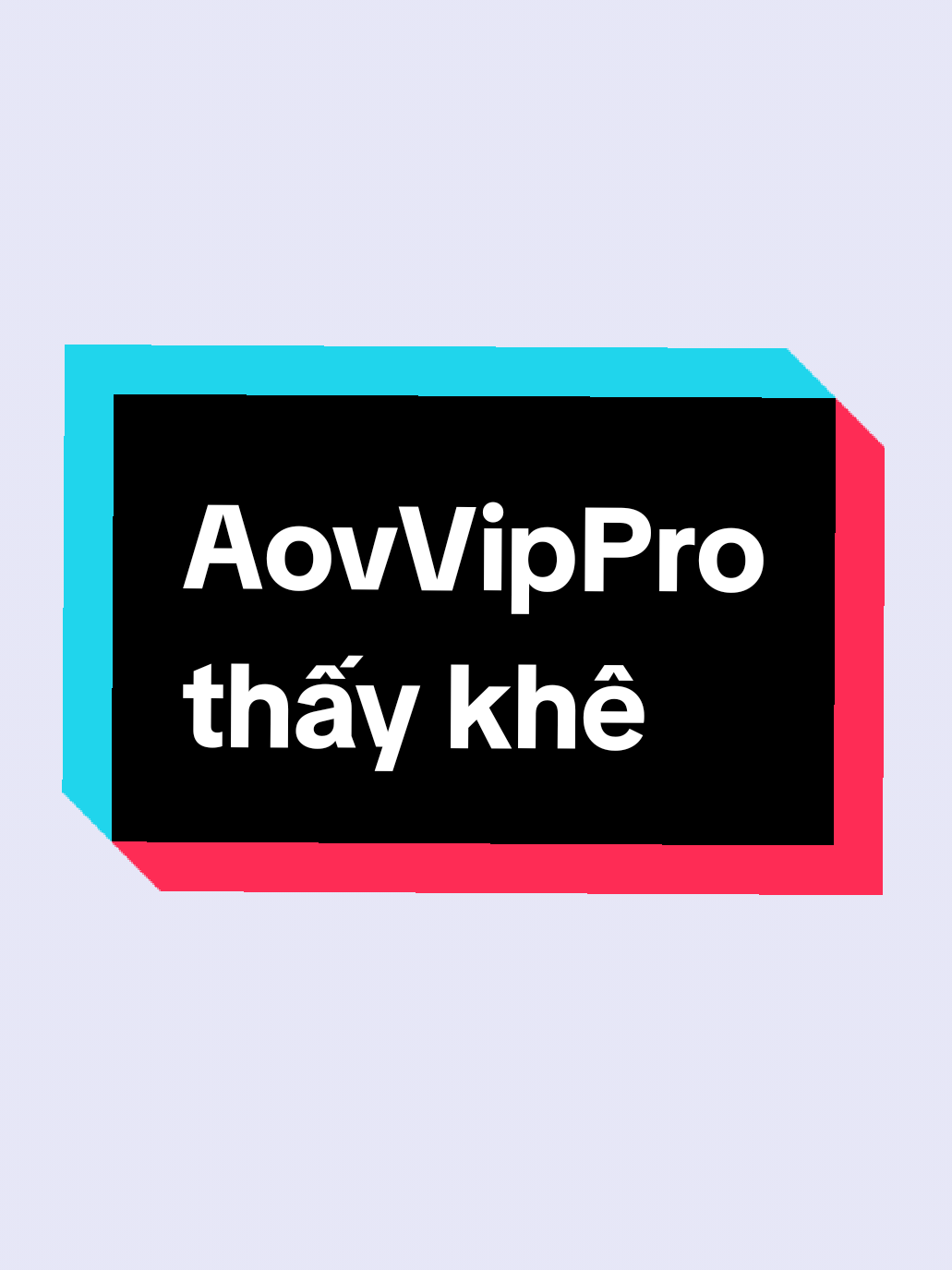 @T&uacute;i M&ugrave; AovVipPro Top 1 VN 🇻🇳