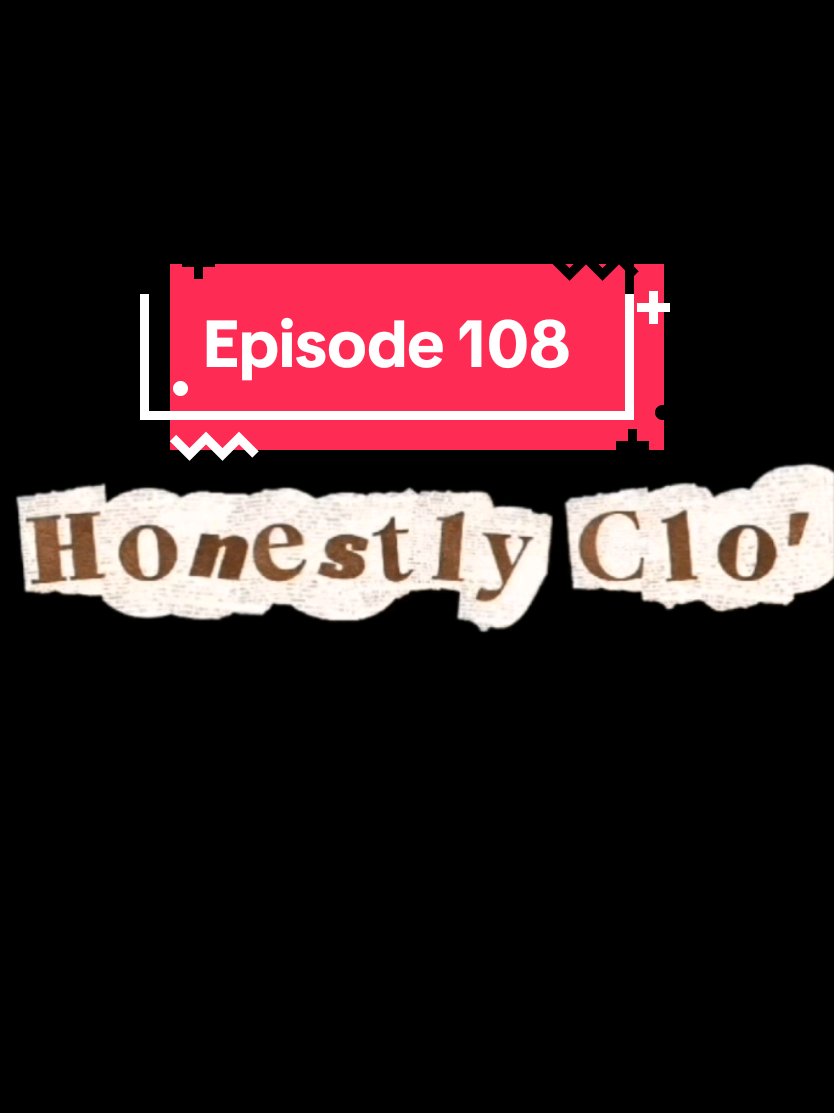 @Honestly Clo'