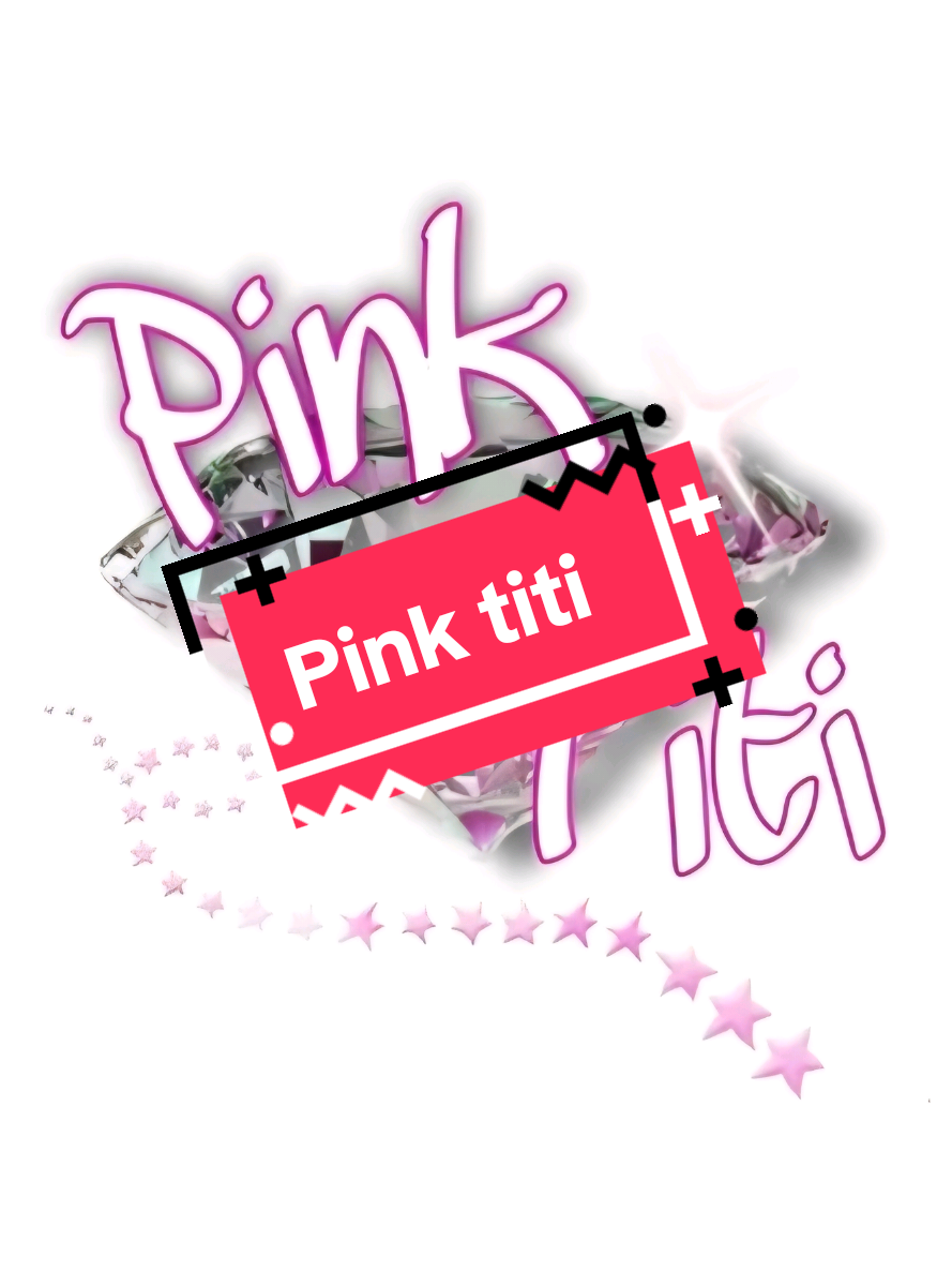 @Pink Titi