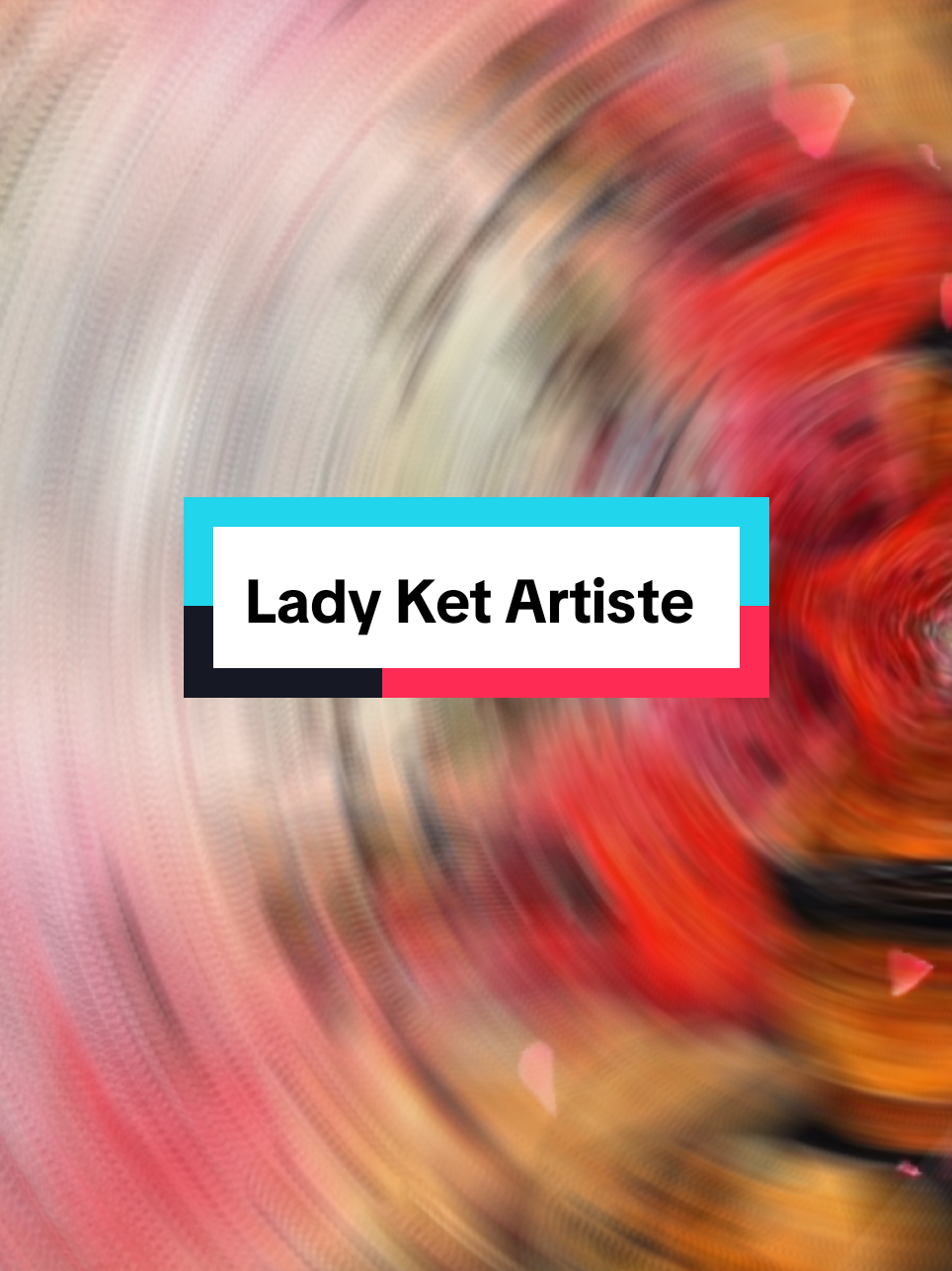 @Lady Ket Artiste
