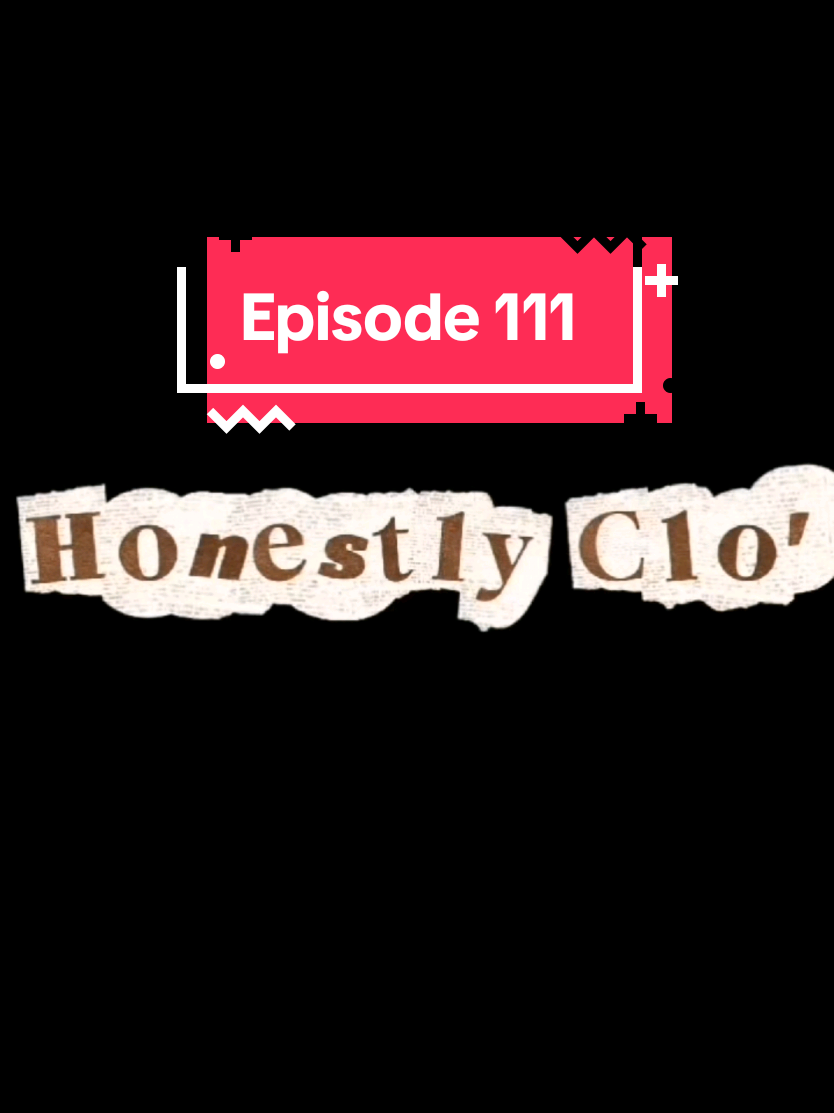@Honestly Clo'