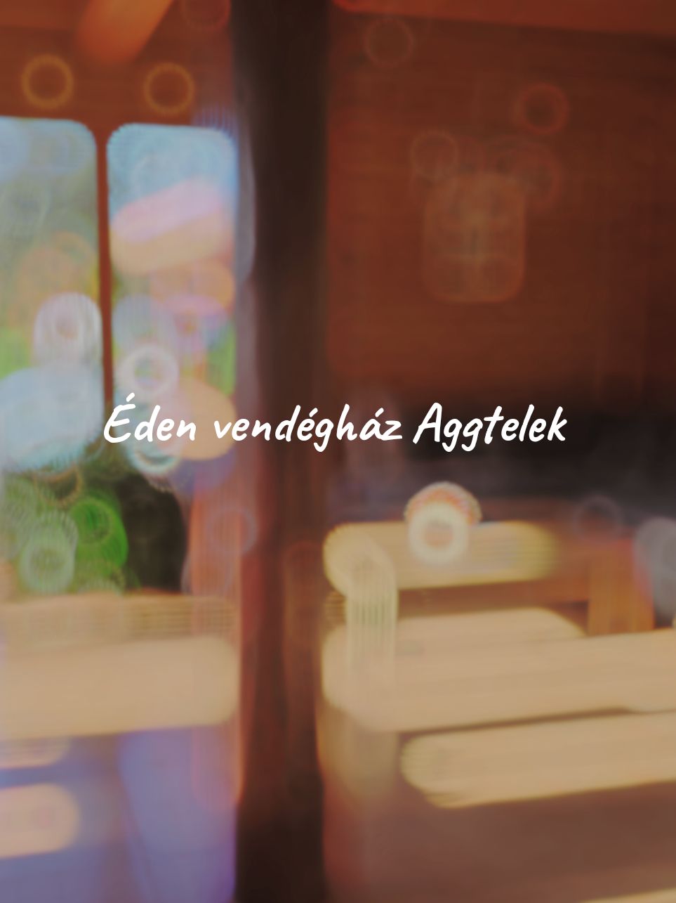 @Éden vendégház Aggtelek