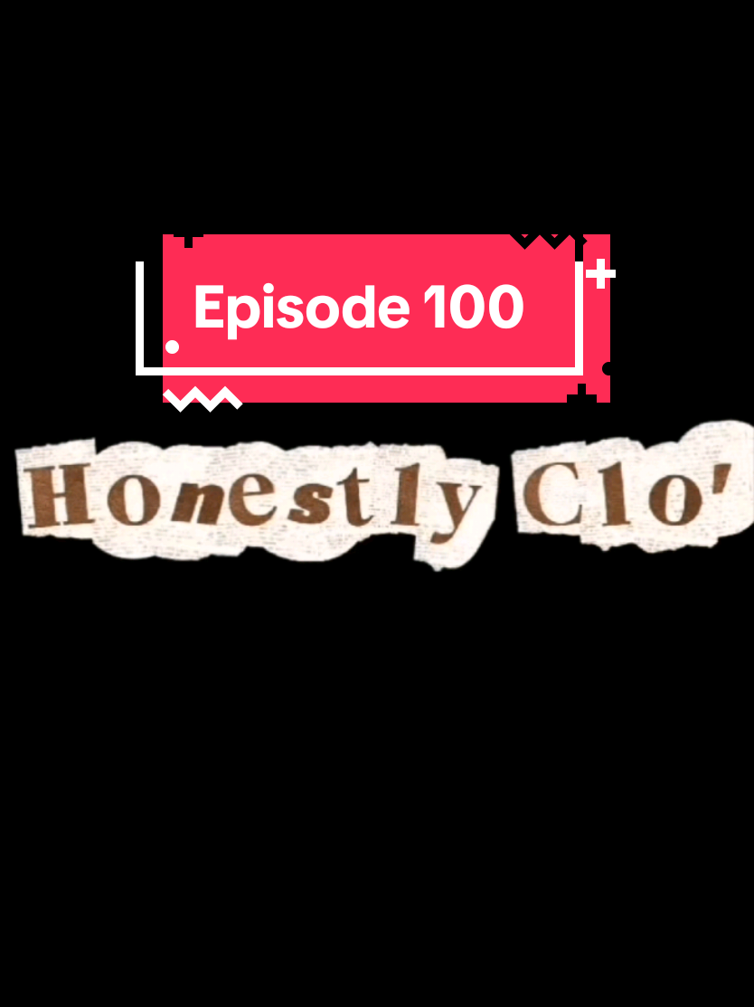 @Honestly Clo'