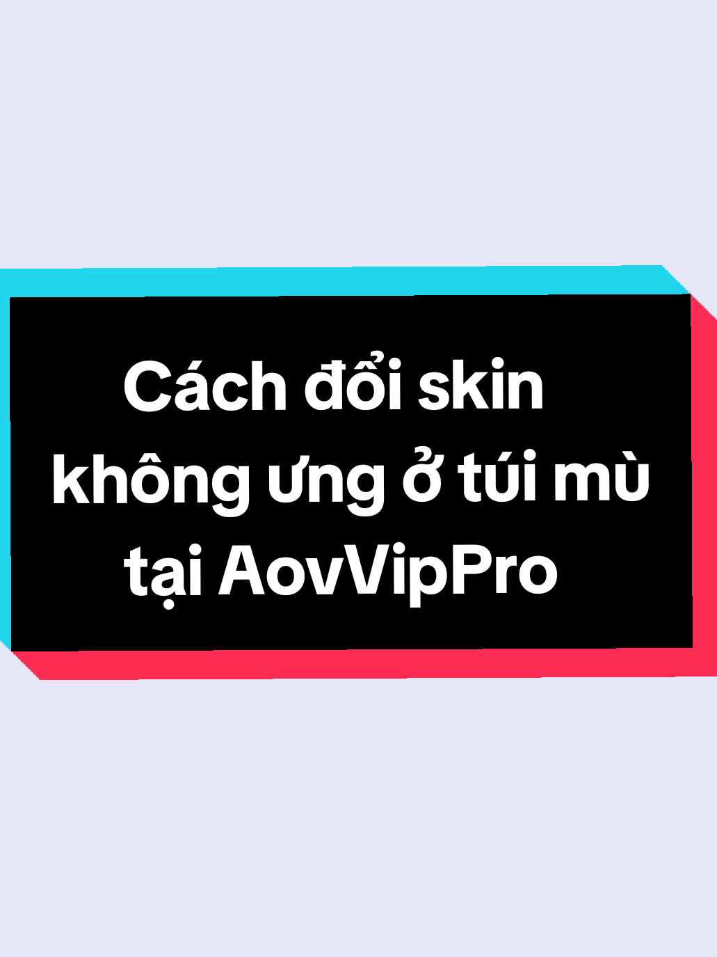 @T&uacute;i M&ugrave; AovVipPro Top 1 VN 🇻🇳