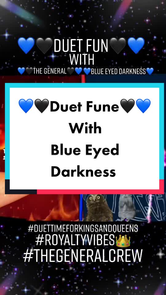 @💙🖤The General Duets🖤💙
