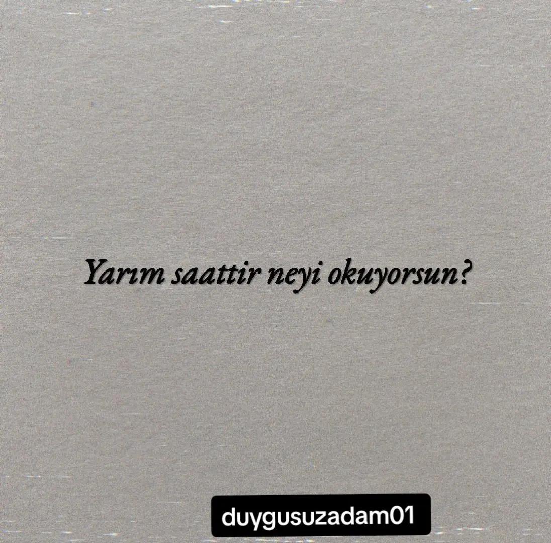 @duygusuz.adam01