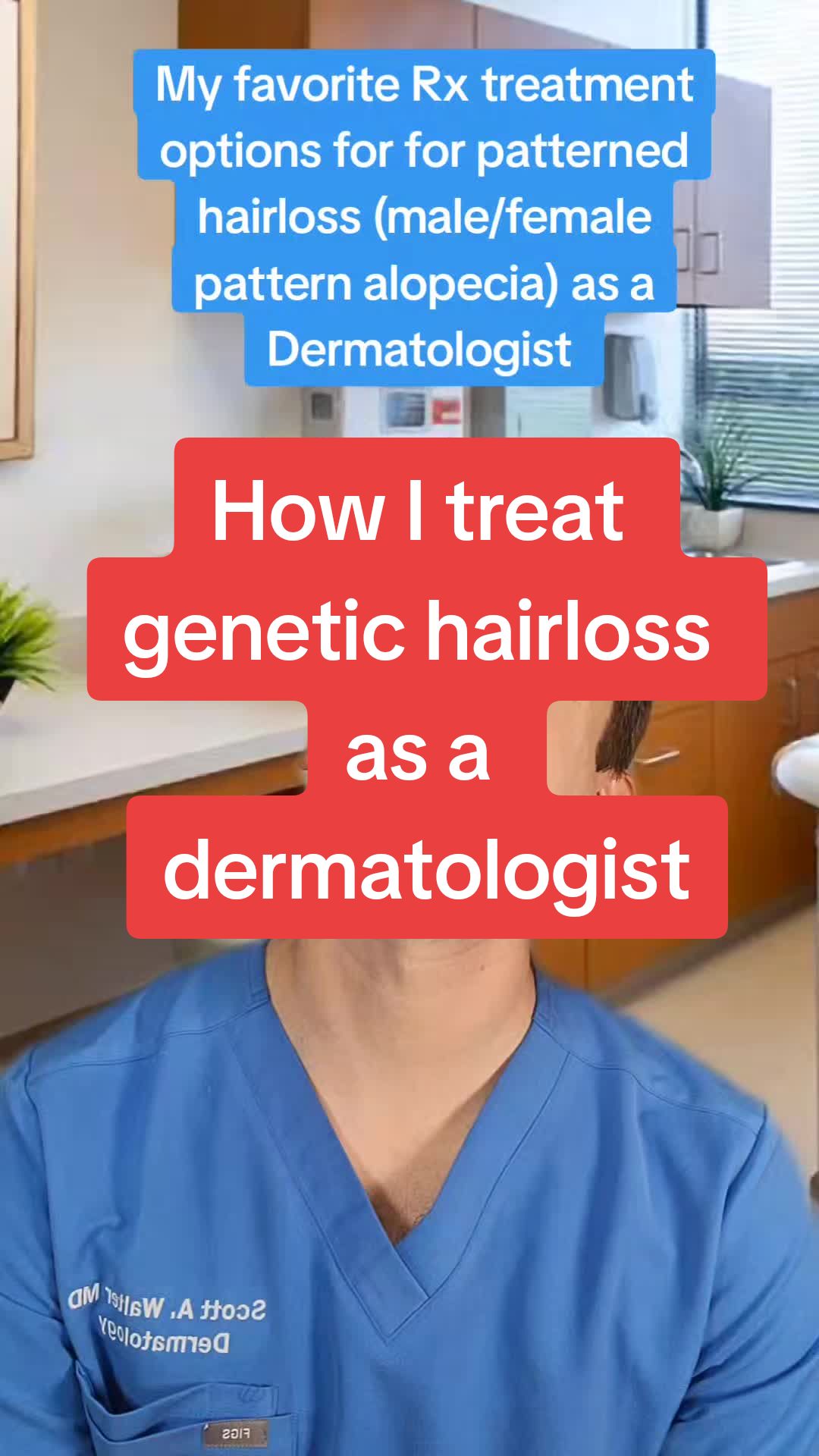 @Dr. Scott Walter | Derm
