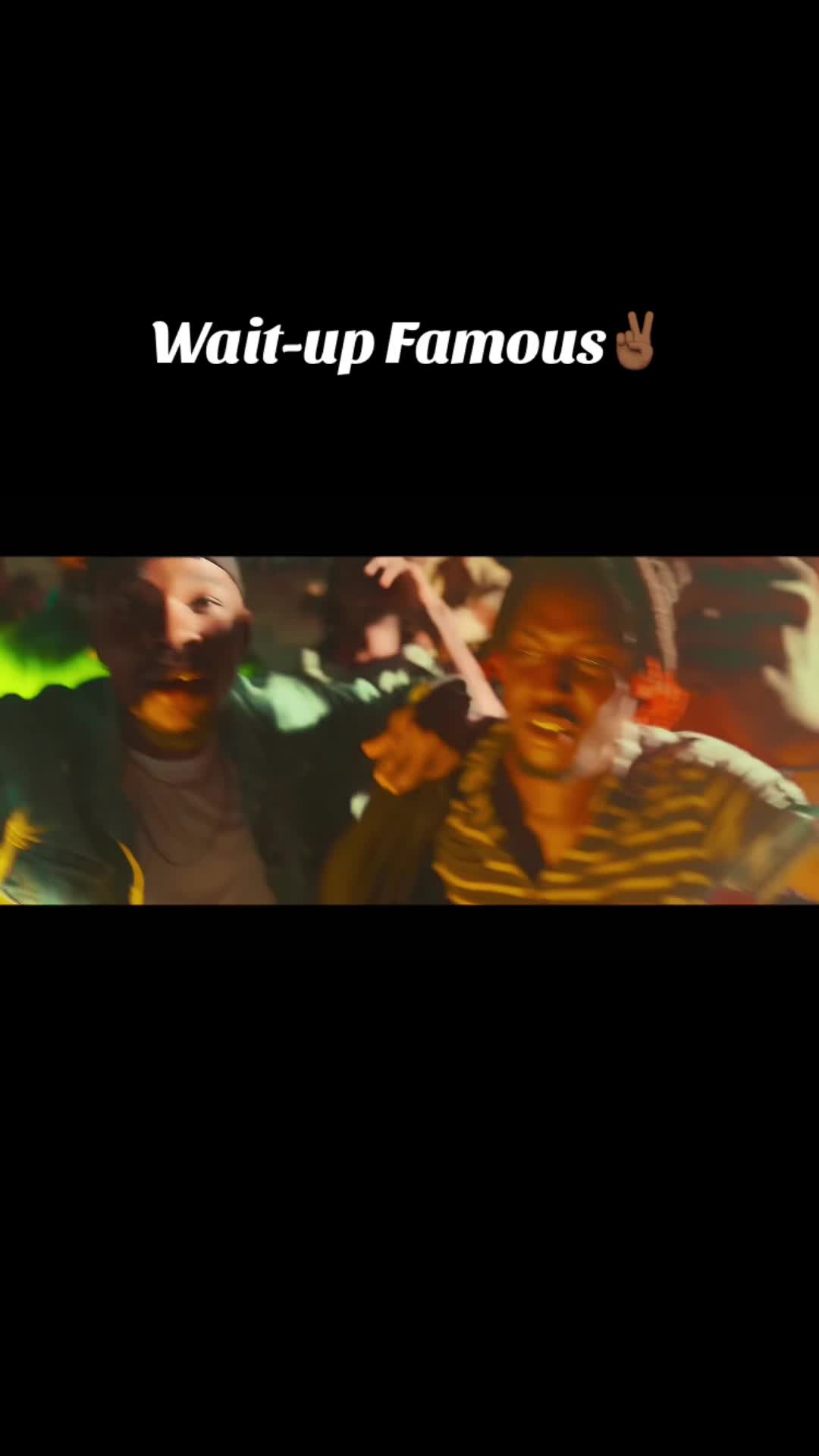 @Wait-up Famous