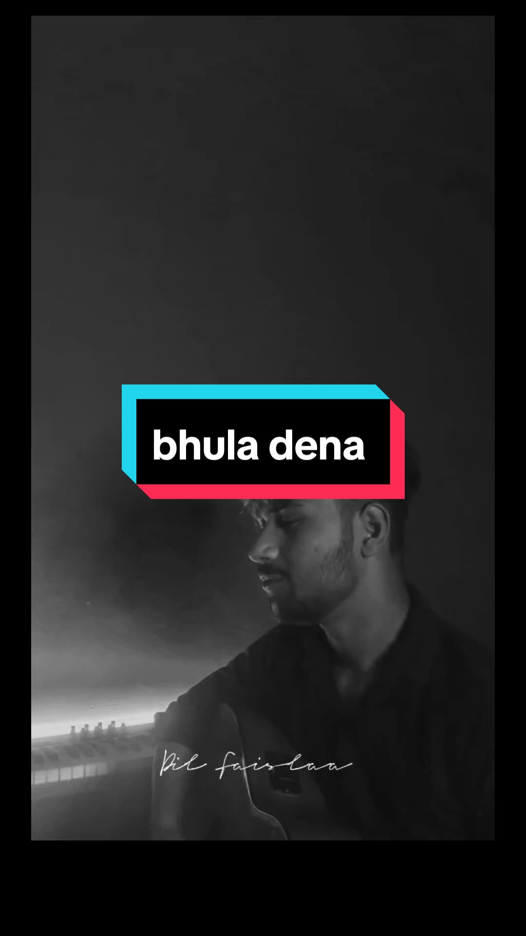 @Dil Faislaa