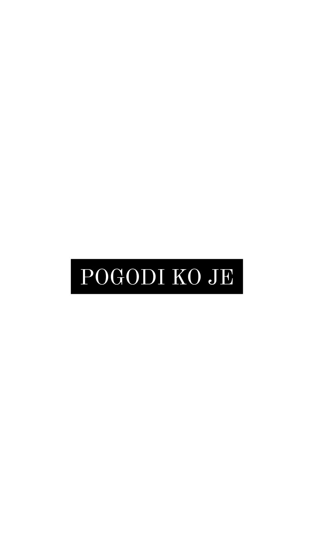 @pogodi ko