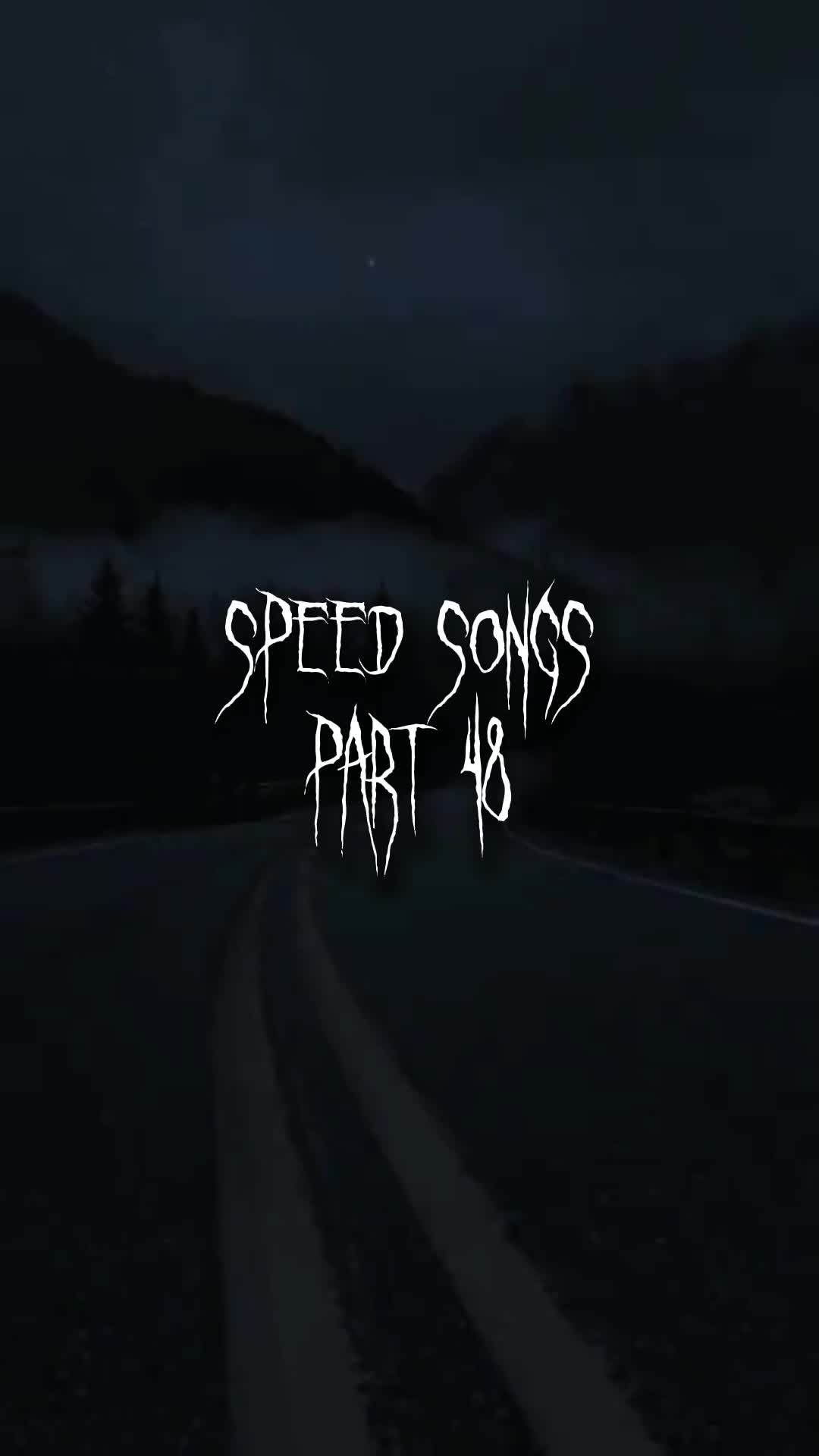 @Speed Songs ❤️🩹
