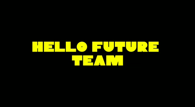 @team hello future