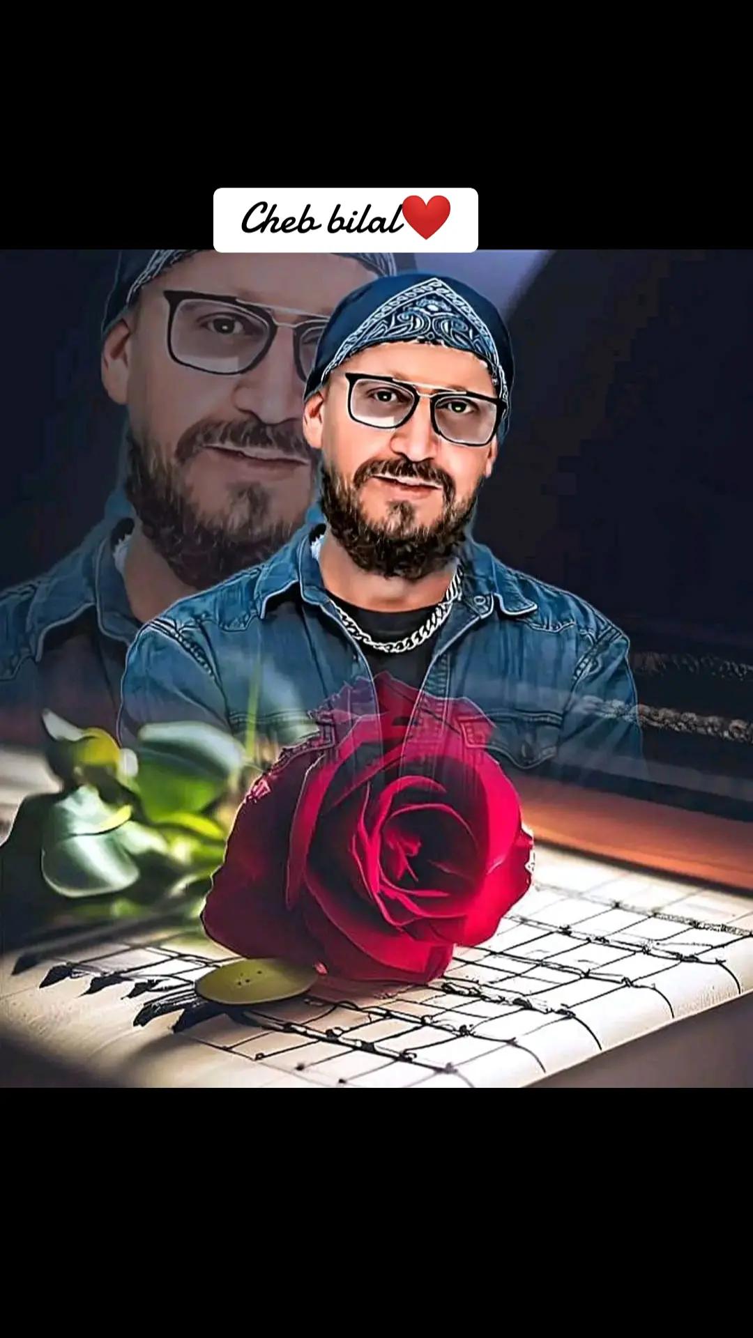 @🎤🎹الشاب بلال___cheb bilal✨🕊