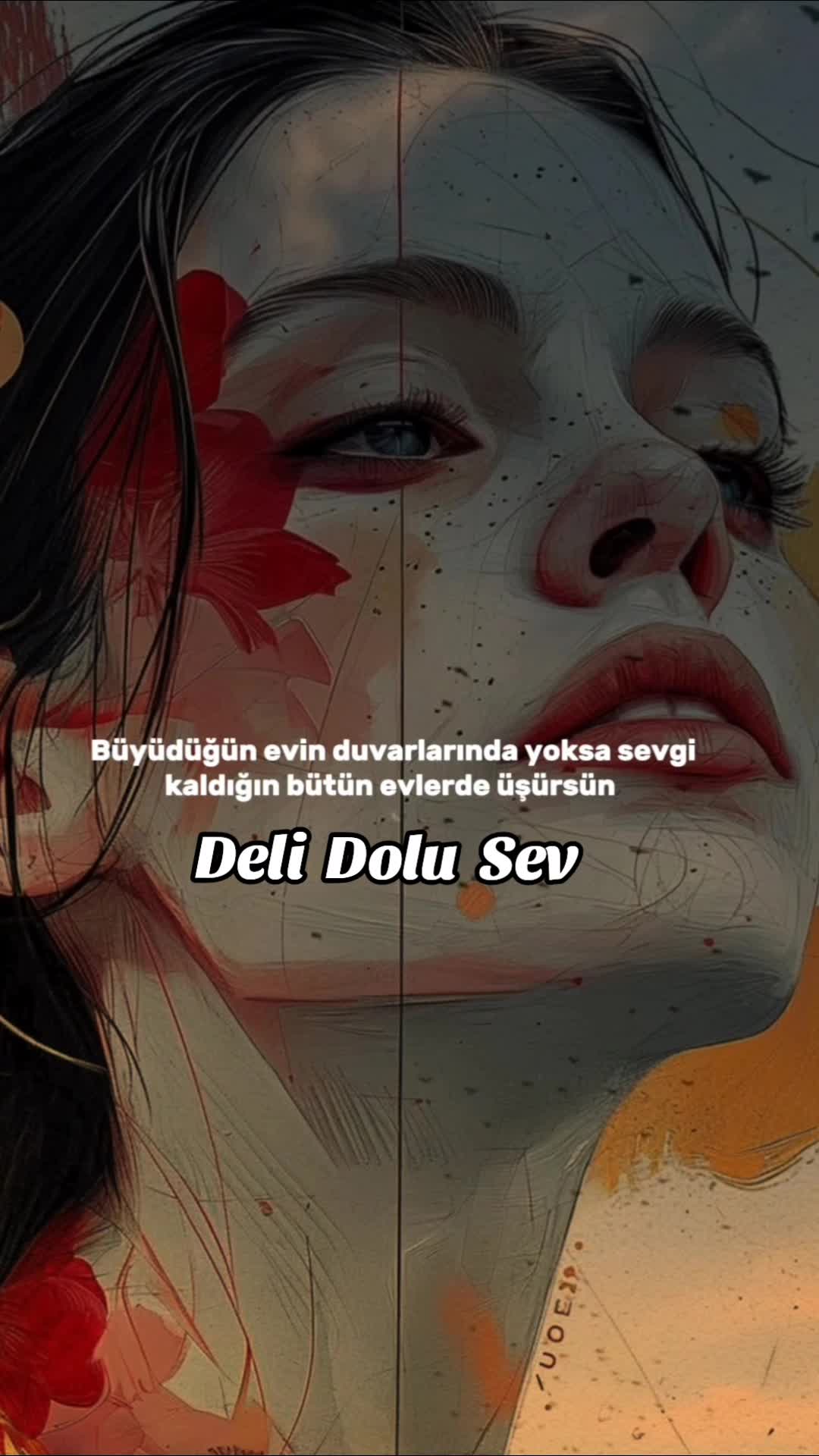 @Deli Dolu Sev ~Ateşin Varisi~