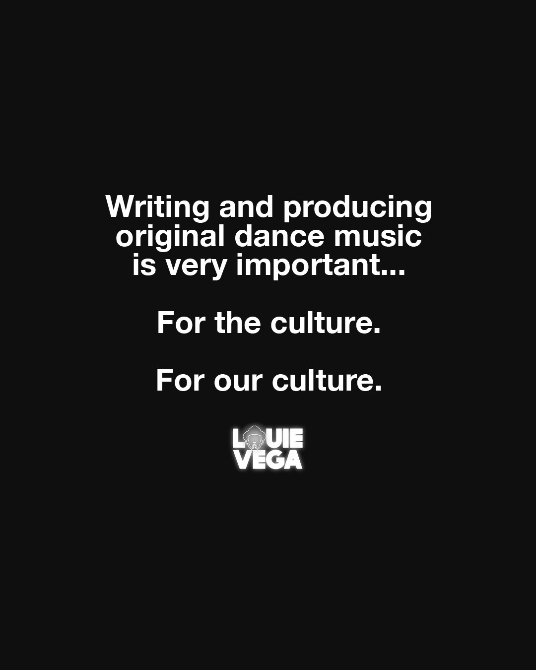 @Louie Vega