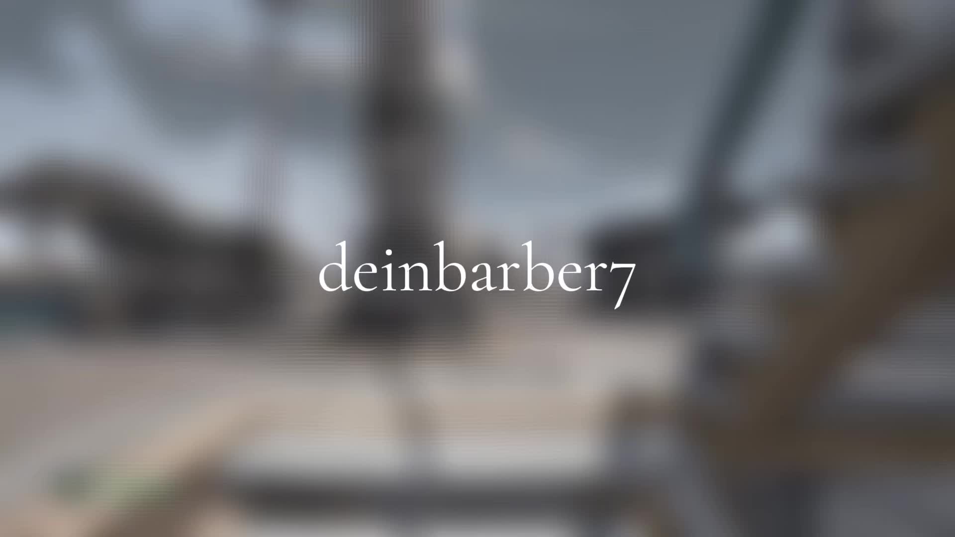 @deinbarber7