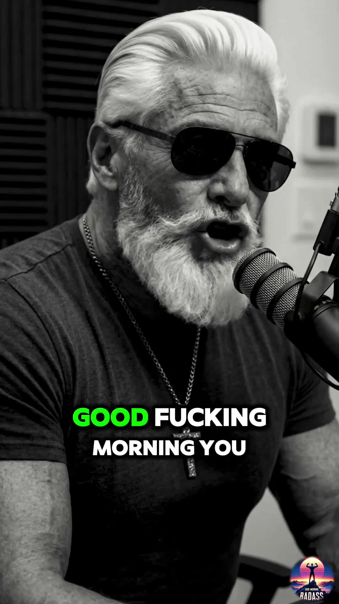 @Good Morning Badass