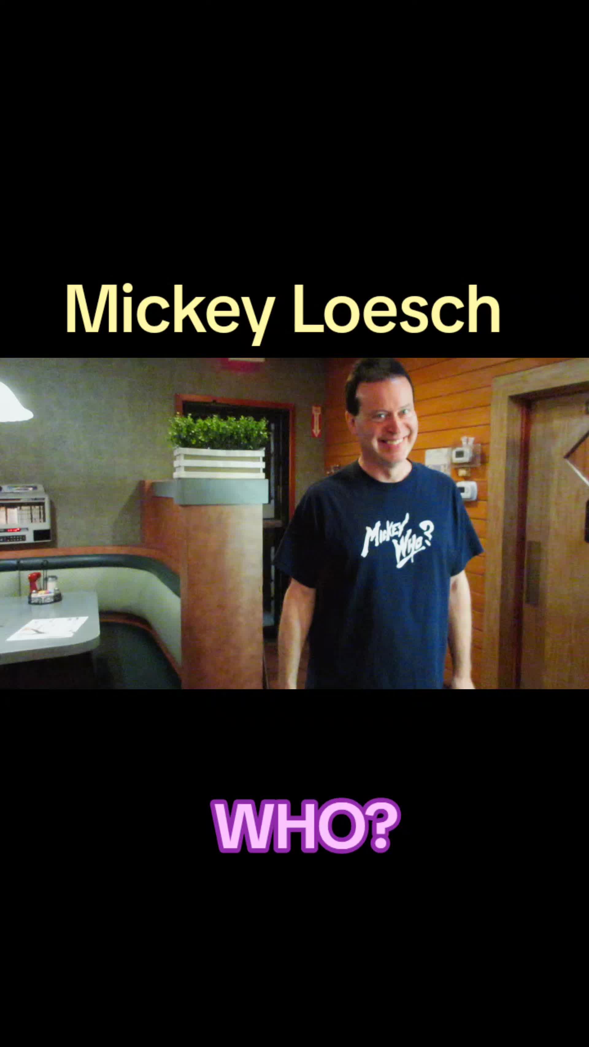 @Mickey Loesch