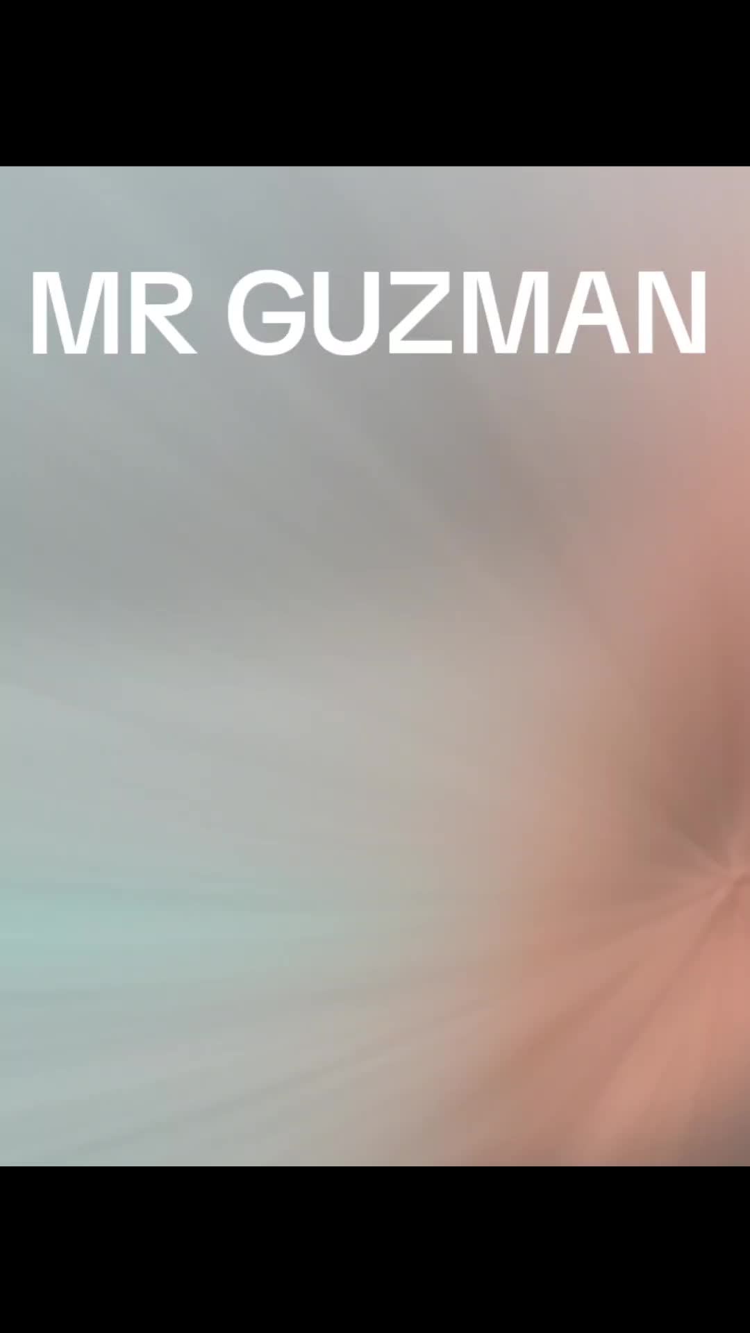 @MISTER GUZMAN