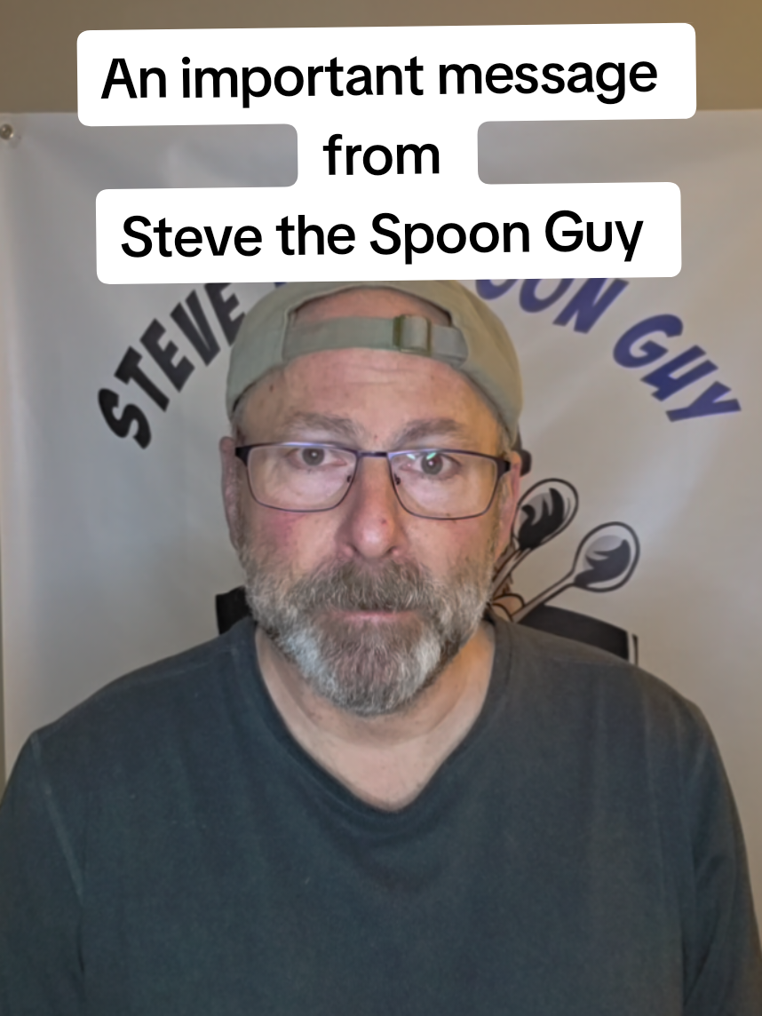 @Steve the Spoon Guy