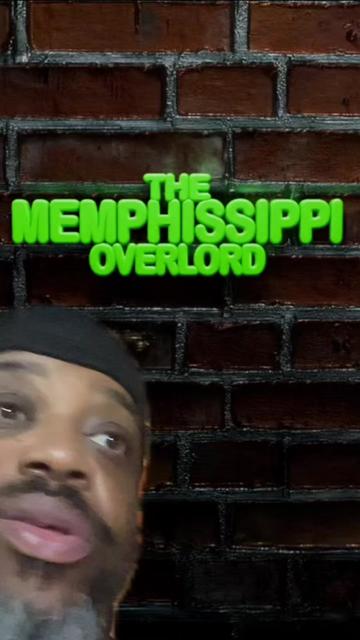 @memphissippi_overlord