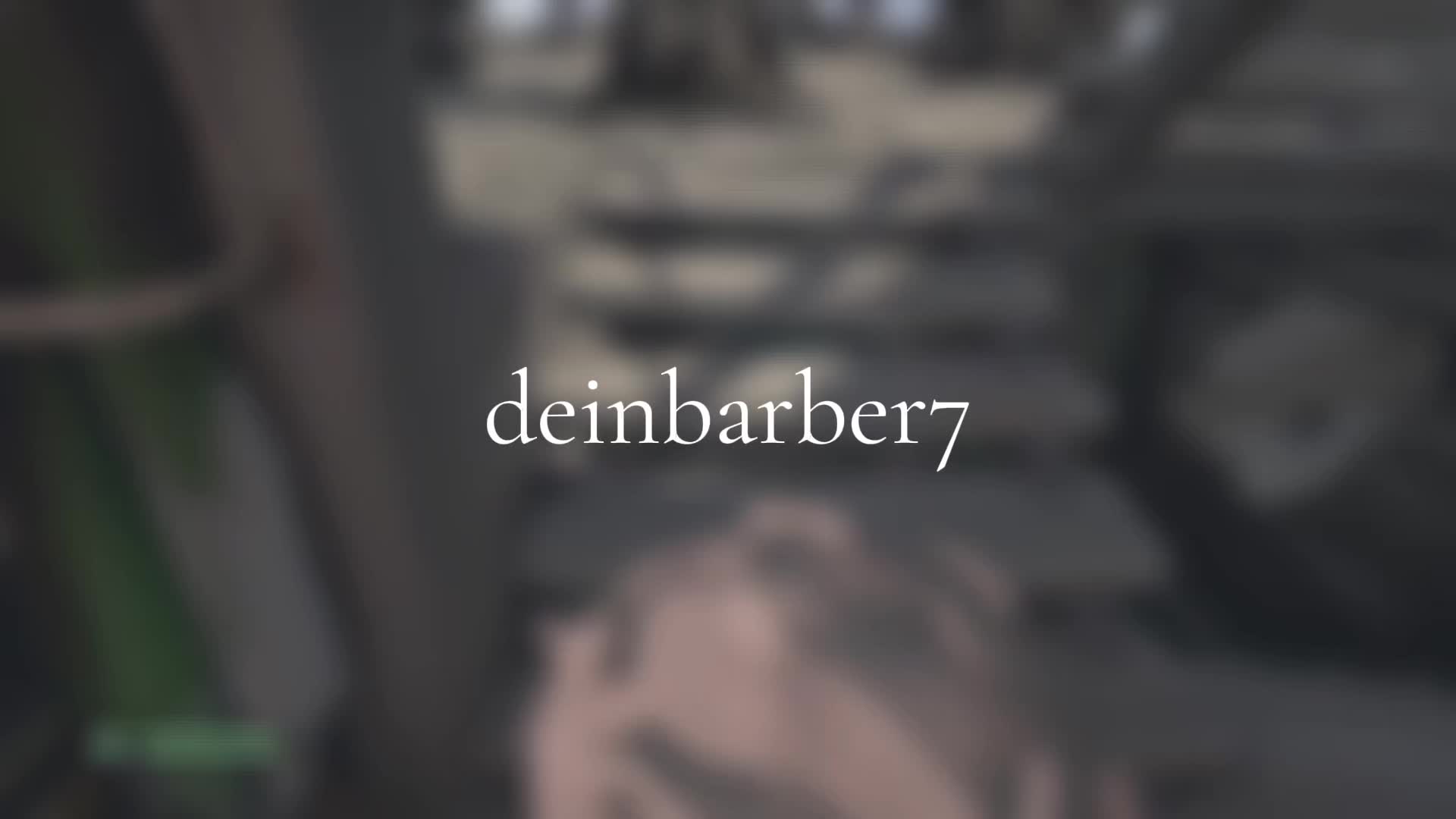 @deinbarber7