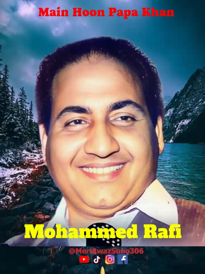 @Mohammed RAFI MeriAwazSuno306