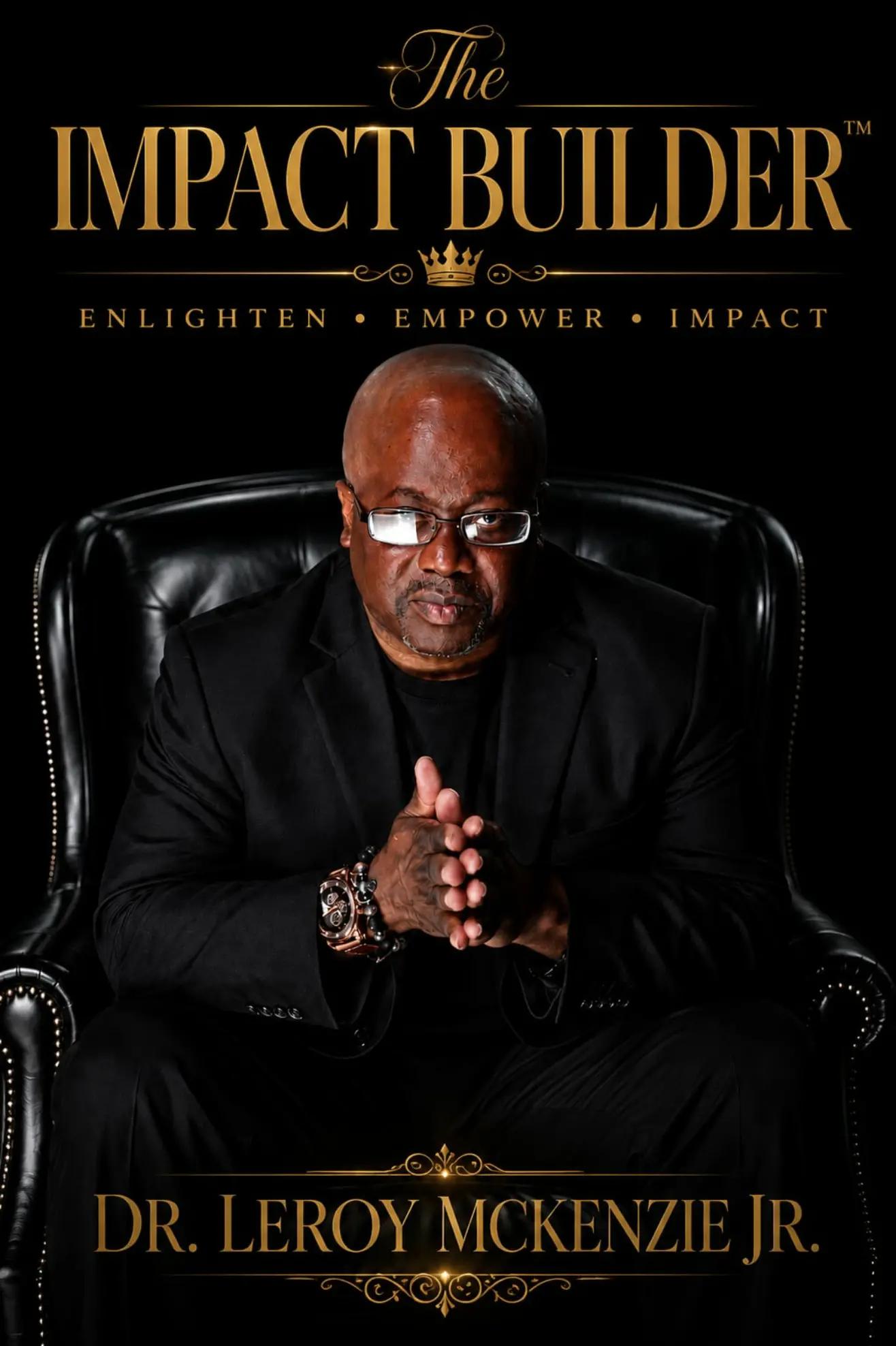 @Dr. Leroy Mckenzie Jr