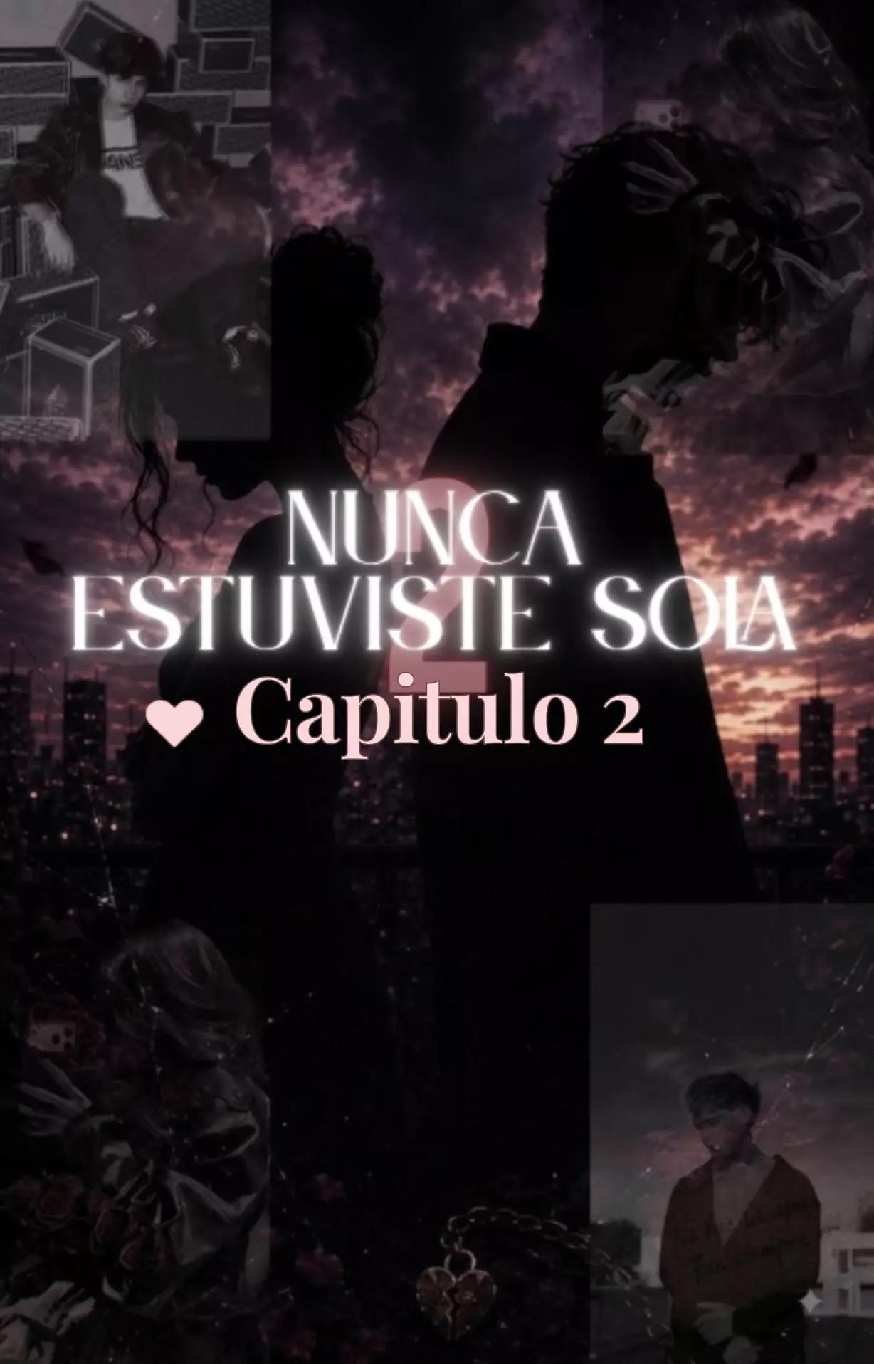 @Nunca Estuviste Sola 💞
