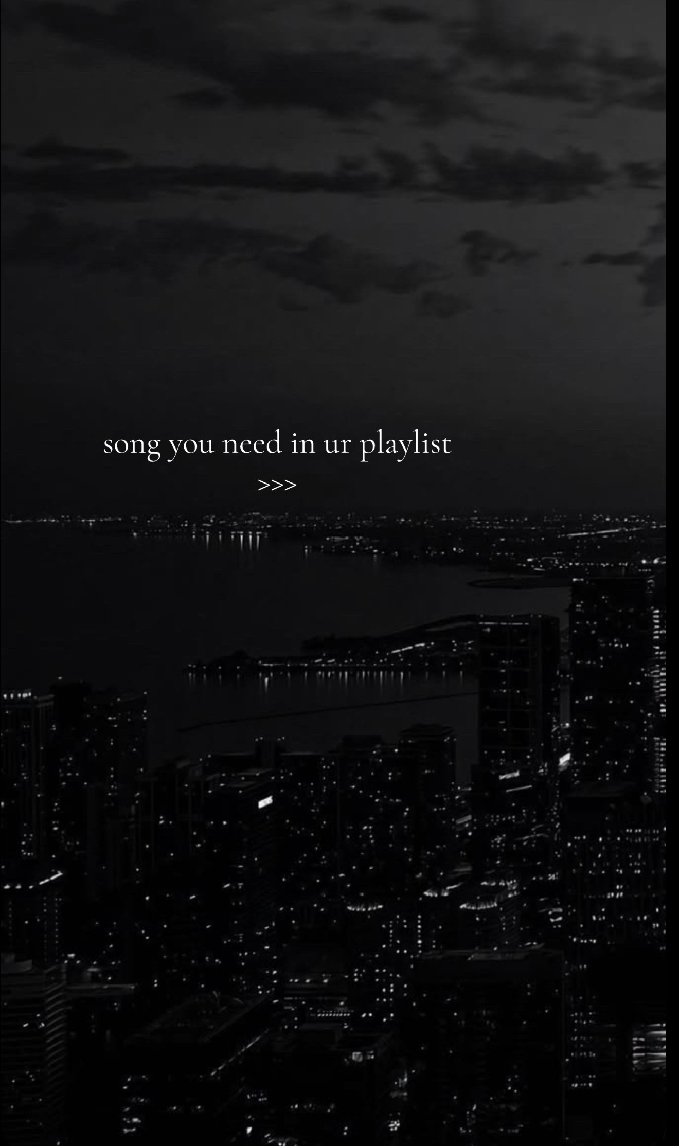 @songstoaddtotheplaylist