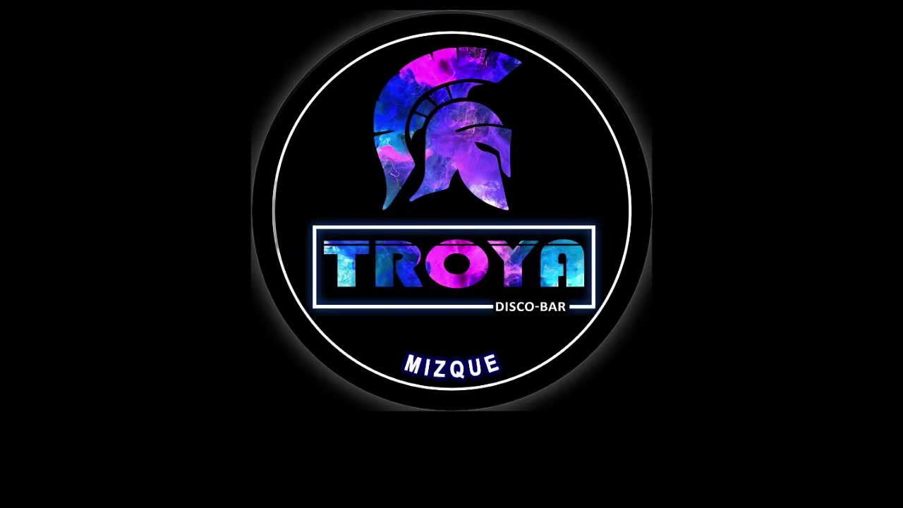 @TroyaDisco-Bar Mizque