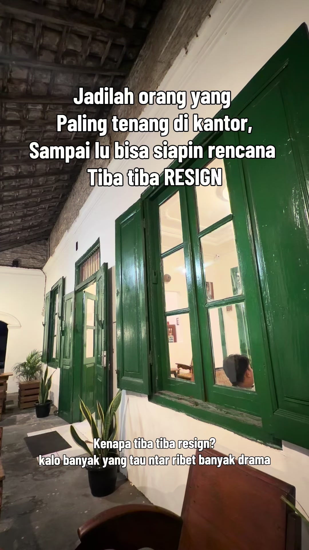 @Resign Aja Dulu