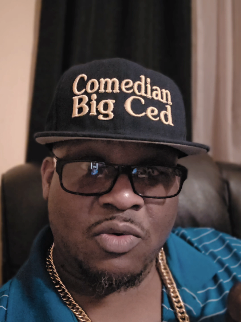 @Comedian Big Ced