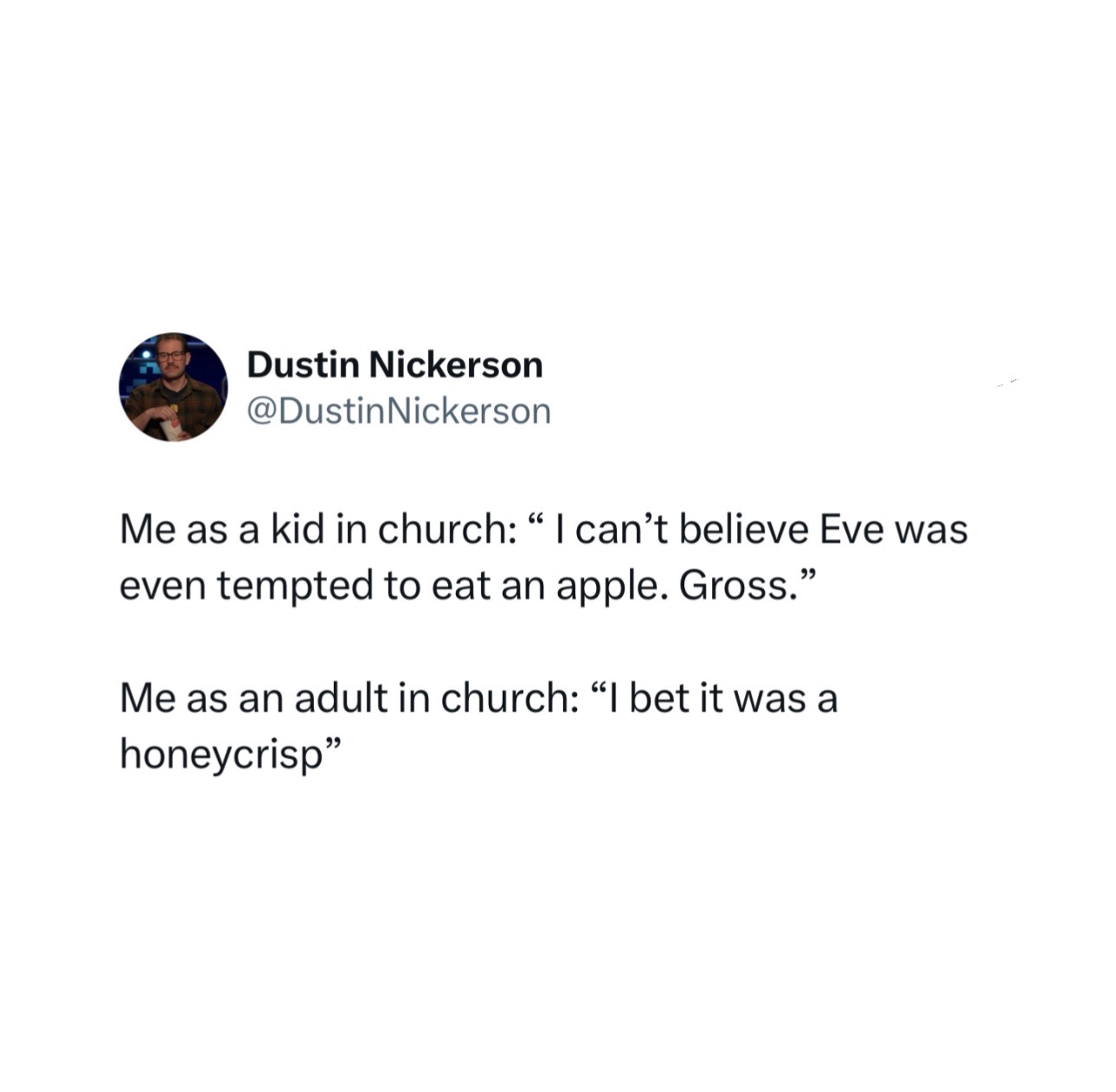 @Dustin Nickerson