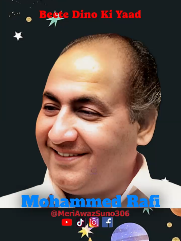 @Mohammed RAFI MeriAwazSuno306