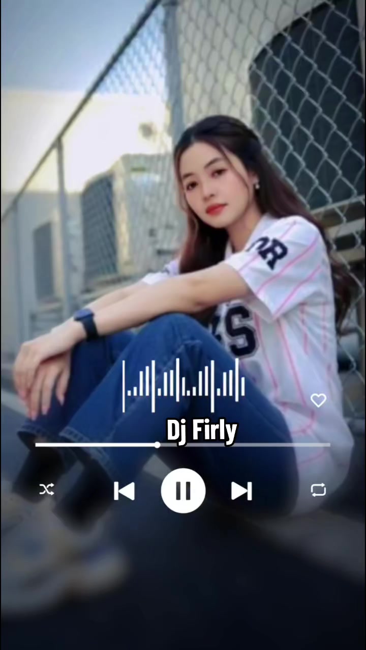@DJ FIRLY