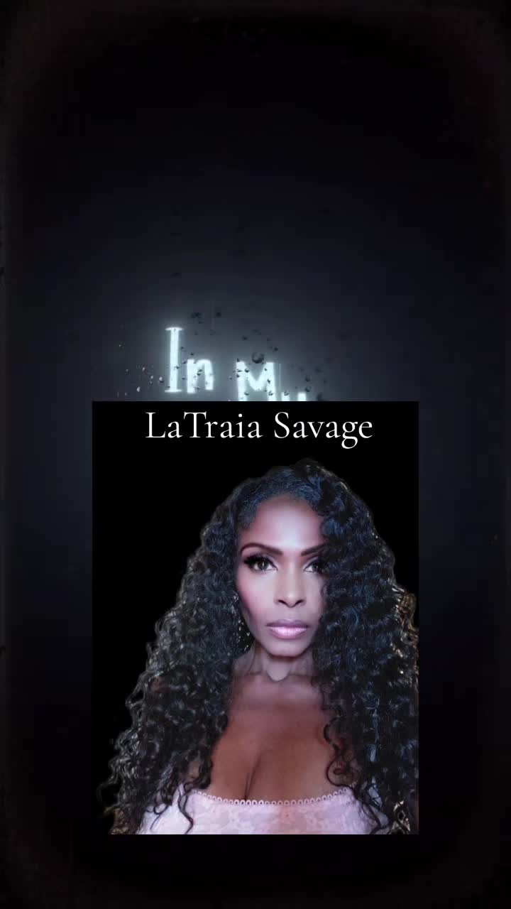 @Latraia Savage