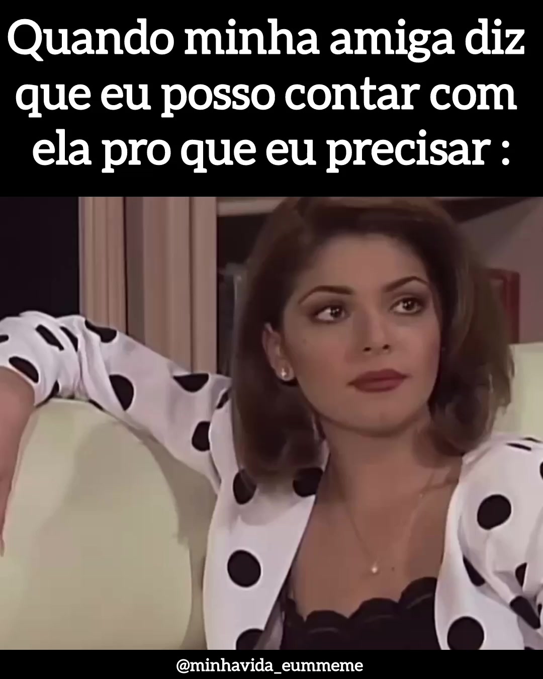 @"MINHA VIDA &Eacute; UM MEME"