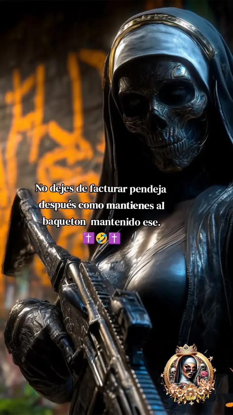 @✝️ LA MONJA ✝️ [👑🥷🏻] 💟