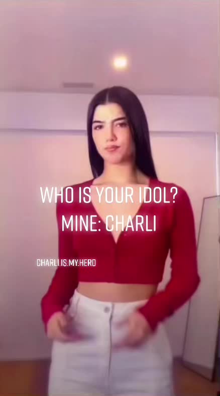 @Charli is my idol👑