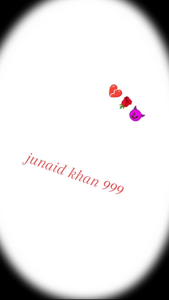 @Junaid khan 999