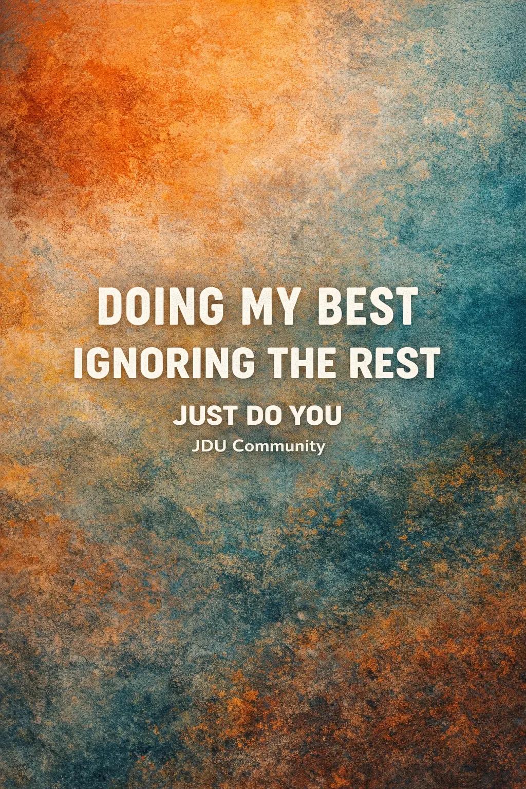 @JDU Community | Just Do You