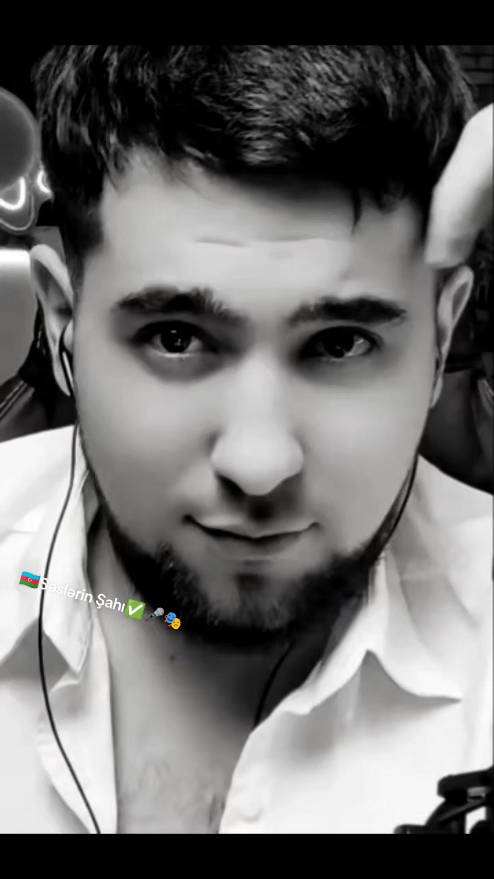 @🇦🇿Səslərin Şahı✅🎤🎭