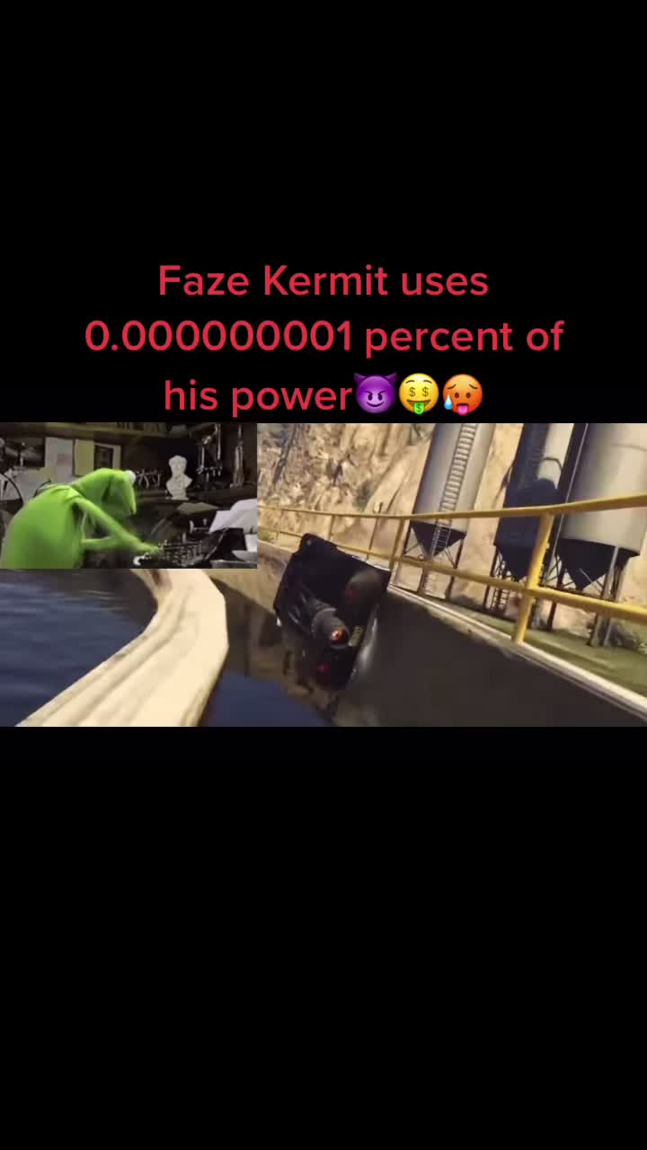 @FaZe Kermit