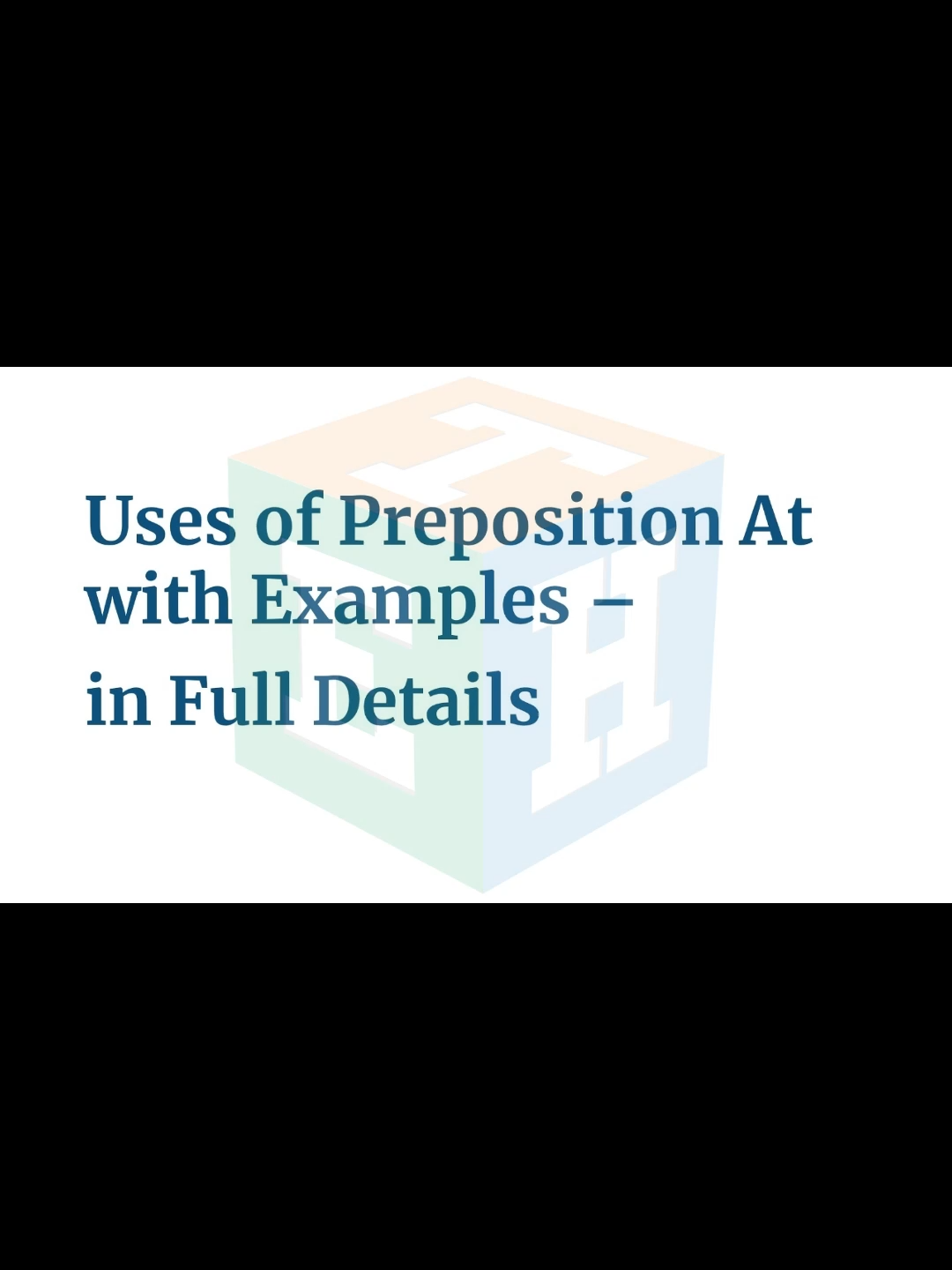 Uses of Preposition AT with Examples - | EnglishTutorHub ...