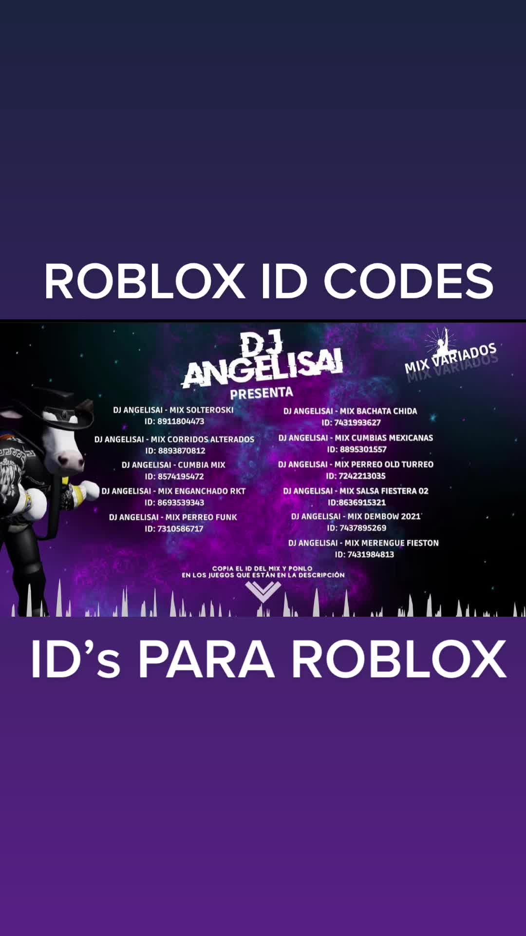 ID’s for ROBLOX 🔥 ID’s privadas para | DJ Angelisai (@djangelisai.rblx)