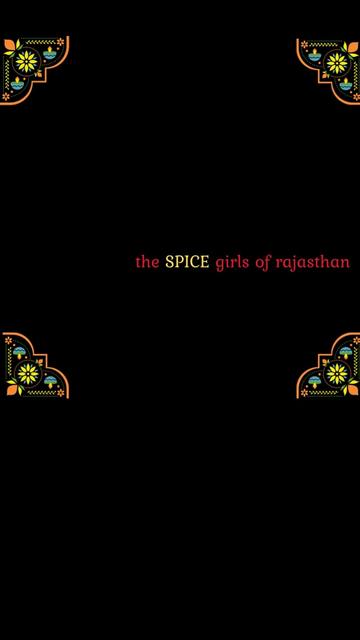 @Spice Girls of Rajasthan