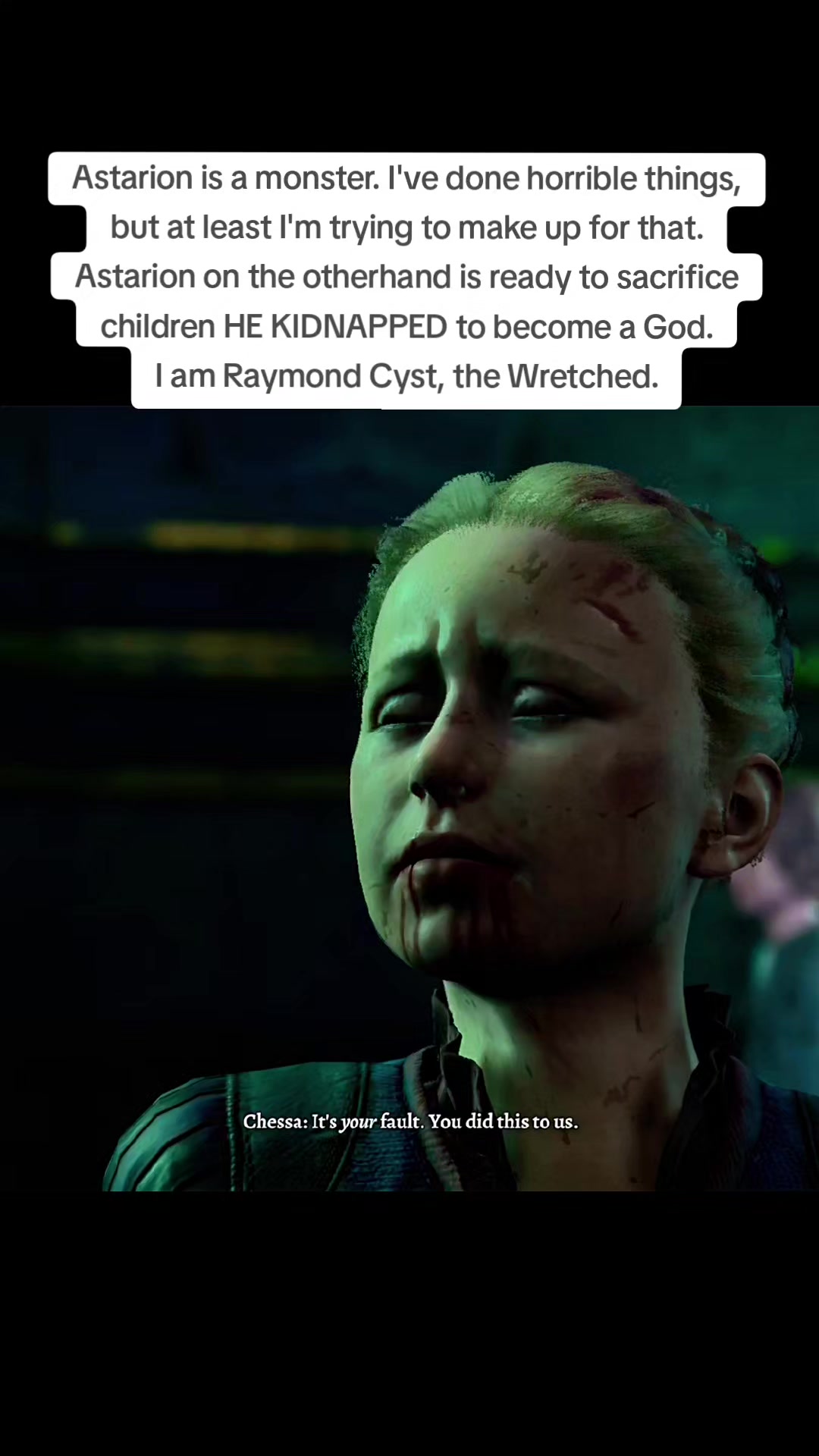 @Raymond Cyst the Wretched